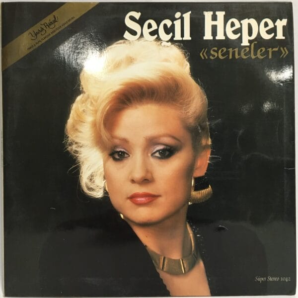 SEÇİL HEPER-SENELER-YAVUZ PLAK SON LP'Sİ NADİR