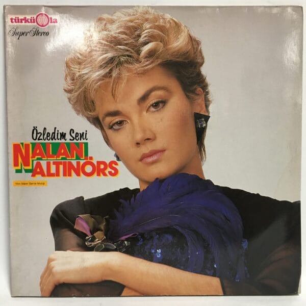 NALAN ALTINÖRS-ÖZLEDİM SENİ-TÜRKÜOLA ALMANYA BASKI NADİR