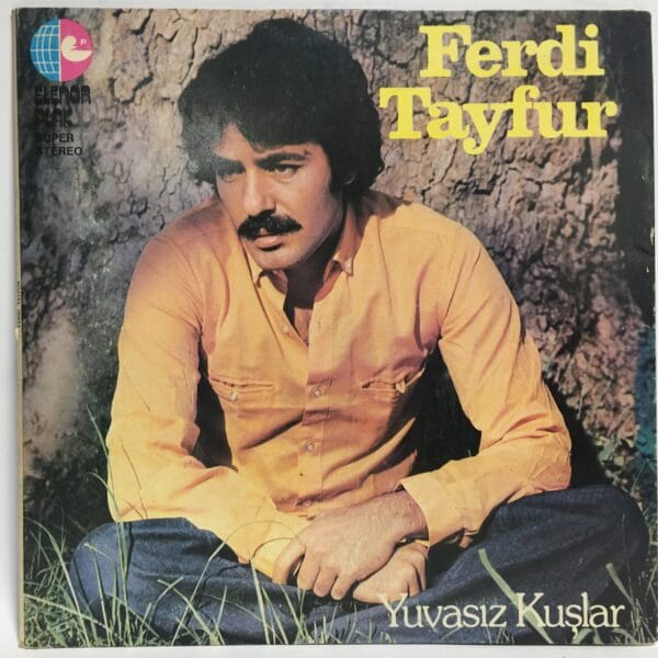 FERDİ TAYFUR---YUVASIZ KUŞLAR---LONGPLAY