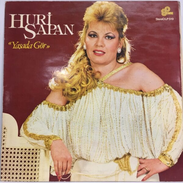 HURİ SAPAN-----YAŞADA GÖR--LONGPLAY