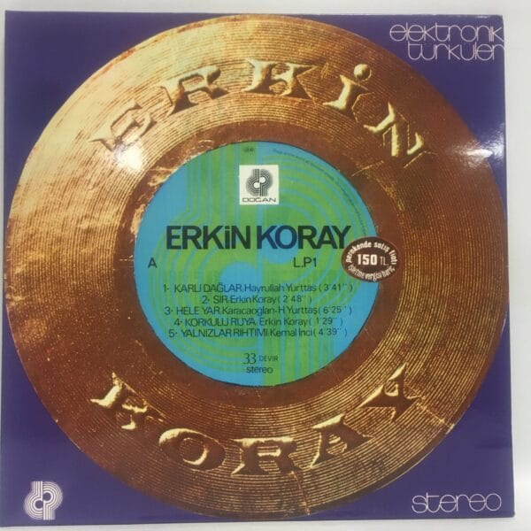 ERKİN KORAY-ELEKTRONİK TÜRKÜLER-NEXUS 1999 ALMAN BASKI-LONGPLAY